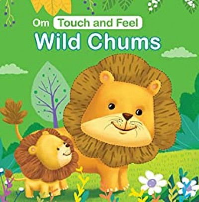 Touch - O - Feel Wild Chums